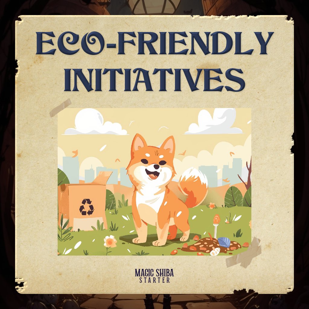 Let's go green with Shiba Inu! Share your ideas and initiatives for promoting environmental sustainability within our community. Together, we can make a positive impact on the planet! 🌍🌱 #EcoFriendlyShiba #GreenInitiatives #SustainableCommunity