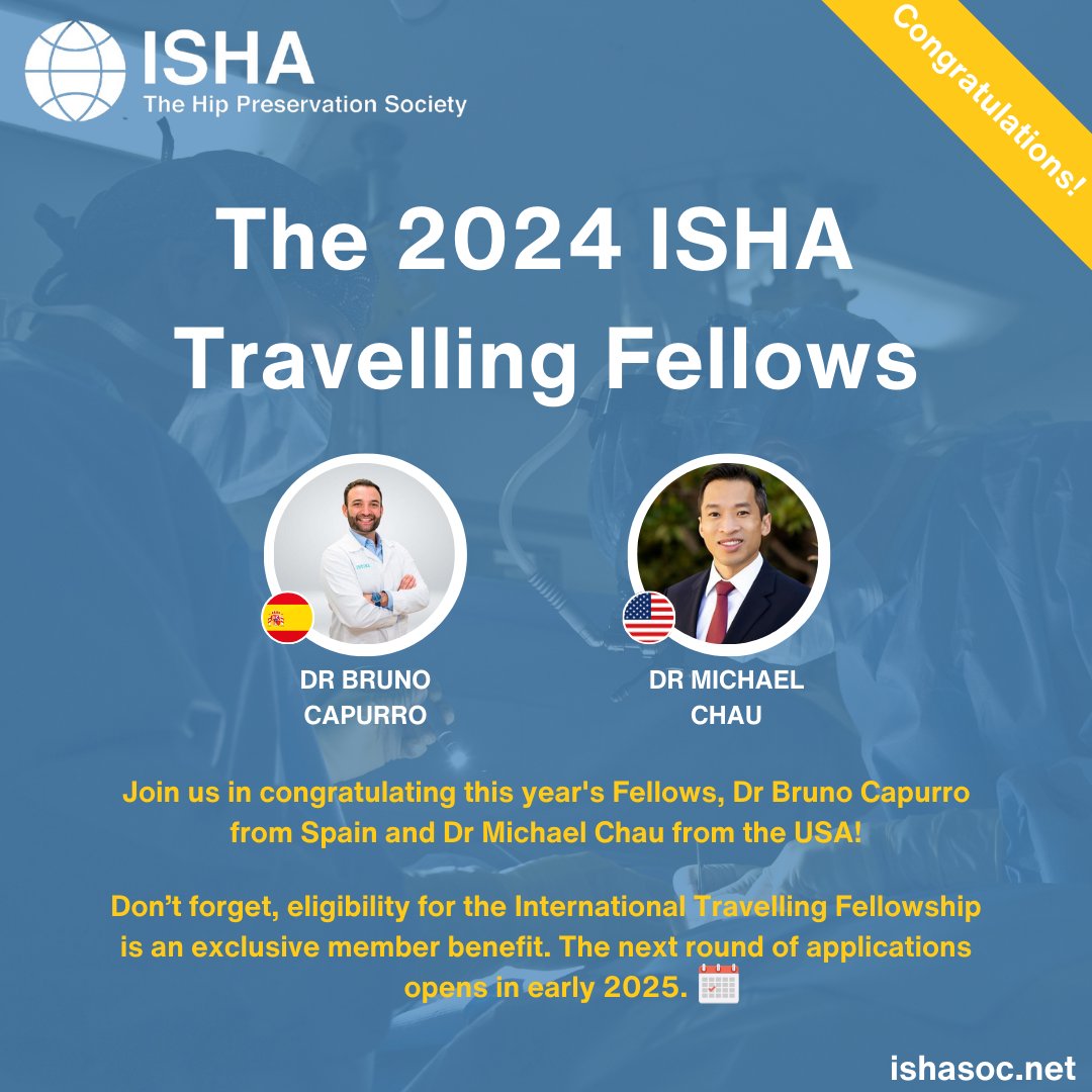 Join us in congratulating this year's Fellows, Dr Bruno Capurro from Spain and Dr Michael Chau from the USA! 🗓 The next round of applications opens in early 2025. Learn more... ishasoc.net/isha-travellin… #ISHAEducation #ISHA #Global #Travelling #Fellowship #Hip #HipPreservation