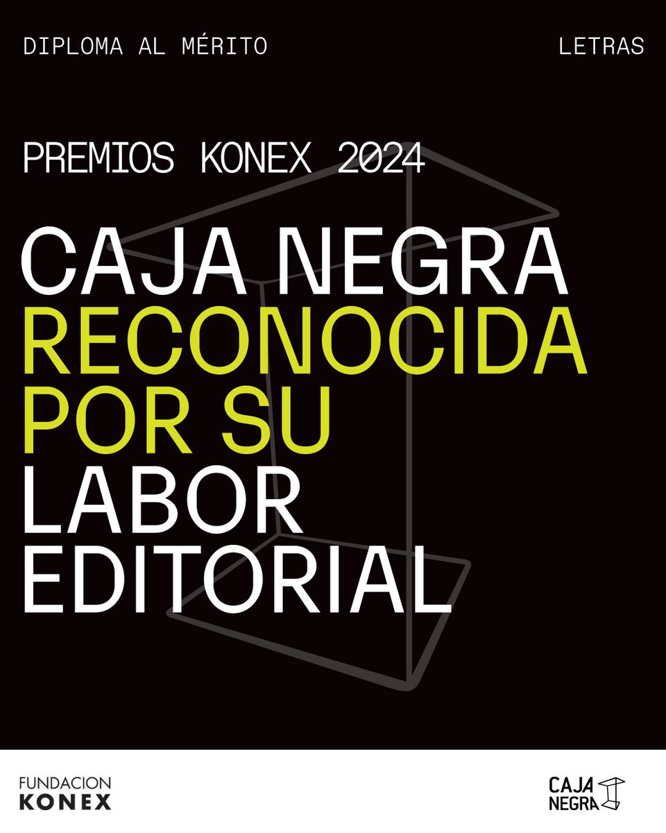 Nos enorgullece estar entre las cinco editoriales del decenio 2014-2023. Le agradecemos a la @FundacionKonex. Y a nuestrxs amigxs, pares, librerxs, lectorxs, por la complicidad para interferir las estructuras del presente y multiplicar futuros inciertos, con base en la amistad.