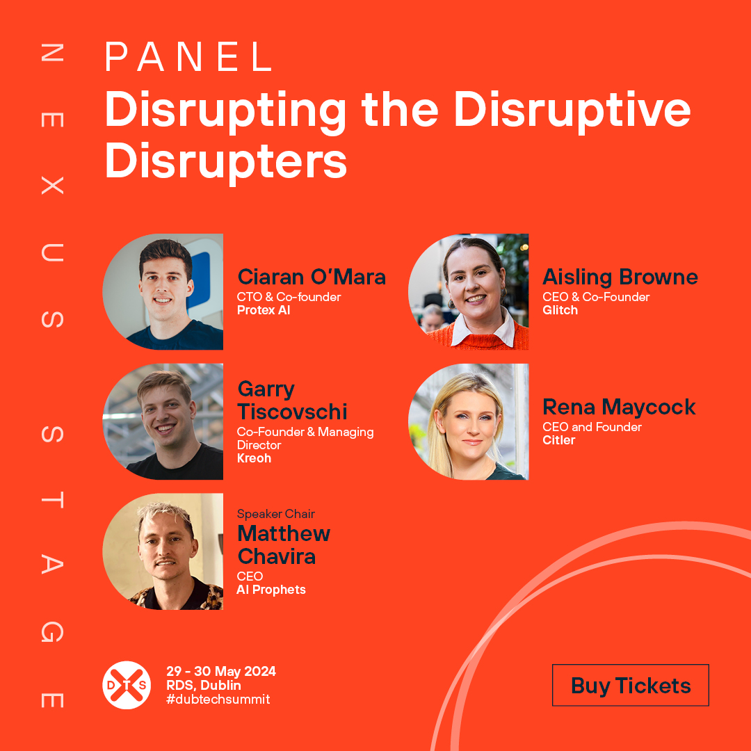 ⛔“Disrupting the Disruptive Disrupters”⛔
🎟️dublintechsummit.tech/tickets/🎟️

Are you ready to shake up the status quo? Get an insider's guide on how to use disruption to compete with others. Buckle up as Ciaran O’Mara from @ProtexAI , Garry Tiscovschi from @KreohAI , Aisling Browne