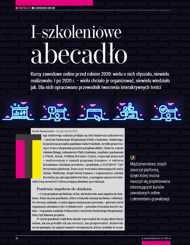 LukasiewiczITEE's tweet photo. 📢 W kwartalniku #EuropaDlaAktywnych wydawanym przez #FRSE ukazał się artykuł o zrealizowanym przez #ŁukasiewiczITEE projekcie #iCONTENT
Sprawdź czemu warto wykorzystać jego rezultaty:
https://t.co/AQayV48qKY (str.: 36-37).
#EdukacjaZawodowa #InnowacjeEdukacyjne #Erasmus https://t.co/rTXy3URSDa