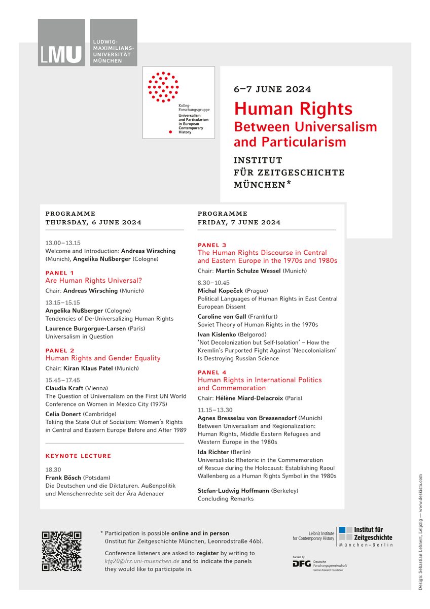 On June 6th and 7th, 2024, the 3rd #KFG20 #Conference "Human Rights. Between Universalism
and Particularism" will take place <a href="/Leibniz_IfZ/">Institut für Zeitgeschichte München−Berlin</a> 

⏰  Start: June 6th, 1:00 pm
🚩Institut für Zeitgeschichte, Leonrodstr. 46b, Munich 
⬇️Program