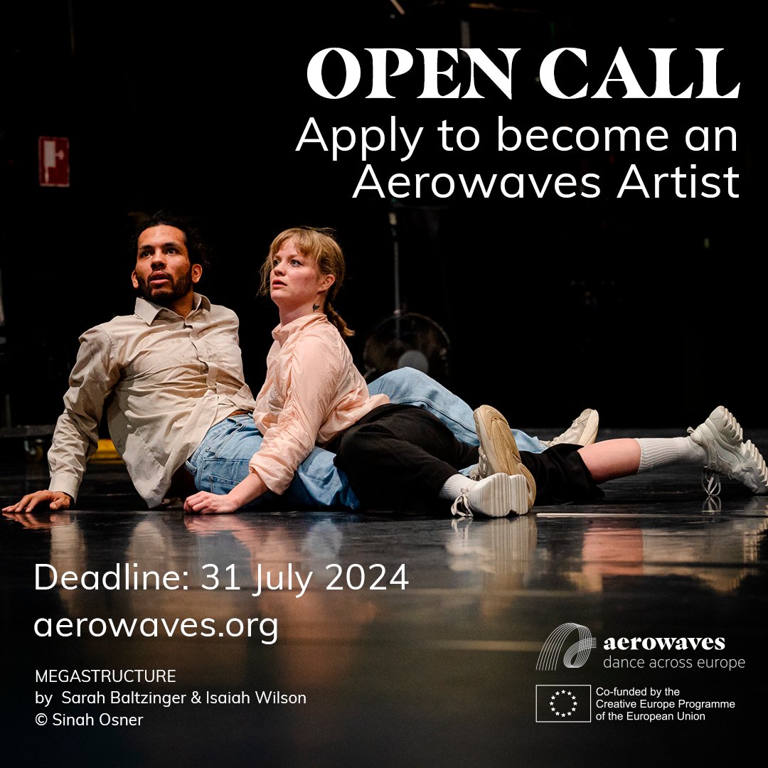 Don’t miss your chance to become an Aerowaves Artist! @AerowavesEurope is looking for twenty emerging #choreographers based in Europe Apply by 31 July 2024 aerowaves.org/artists/how-to… #dance #europe #opencall Picture: MEGASTRUCTURE by Sarah Baltzinger & Isaiah Wilson © Sinah Osner