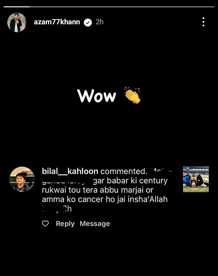 Azam Khan, a new victim of cancerous fanclub. The story was uploaded yesterday by Azam Khan on Instagram.