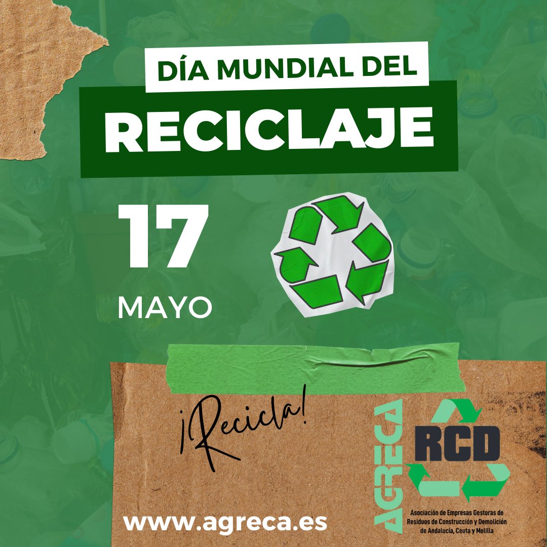 ♻️17 DE MAYO, DÍA MUNDIAL DEL RECICLAJE♻️

#AGRECA #EconomiaCircular #RCDs #diamundialdelreciclaje