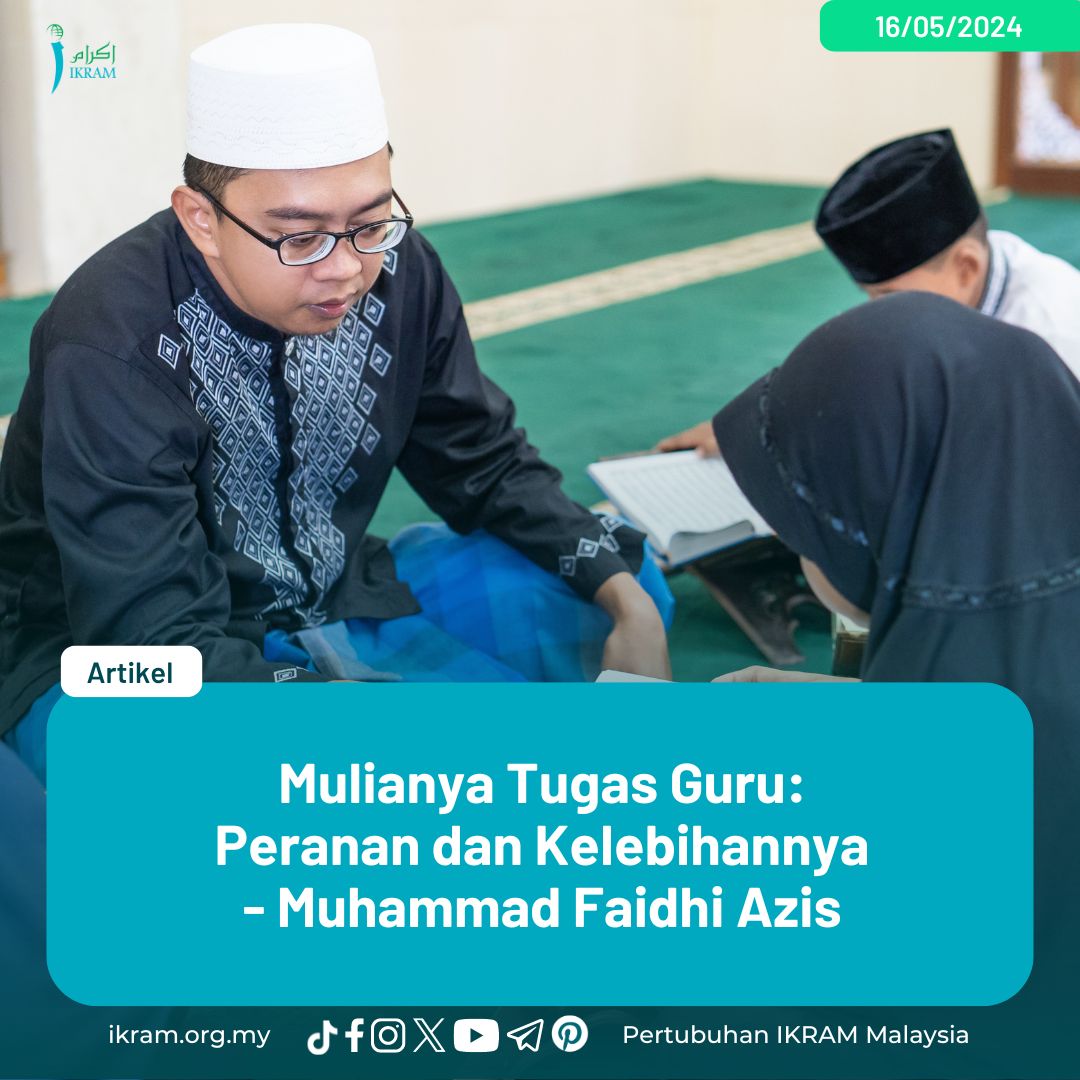 Mulianya Tugas Guru: Peranan dan Kelebihannya 'Betapa hebat dan mulianya seorang guru yang tanpa kita sedari hari-hari mereka mengajar diiringi doa oleh seluruh makhluk termasuklah para malaikat...' Baca lagi: ikram.org.my/mulianya-tugas… #HariGuru2024 #MalaysiaNegaraRahmah