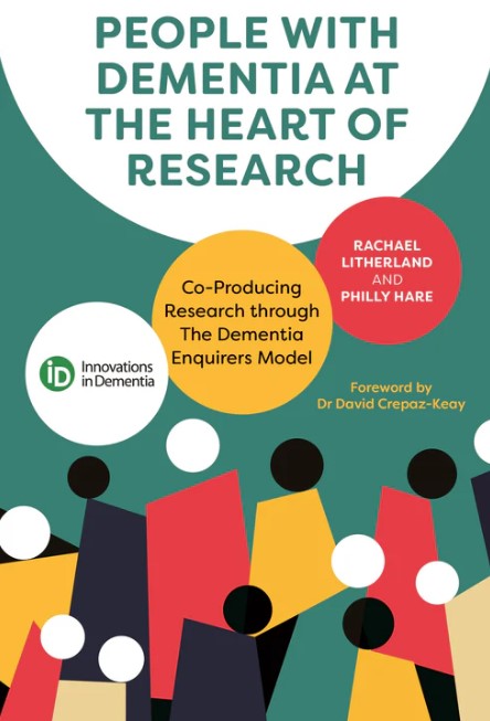 'People with dementia at the heart of research' is a ground-breaking new book by @phillyhare and Rachael Litherland. 📖 Topics include giving up driving, GP dementia reviews, living alone with dementia and using artificial intelligence (AI) platforms: uk.jkp.com/products/peopl…