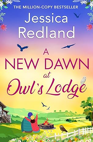 A New Dawn at Owl's Lodge by @JessicaRedland is out today! Happy #PublicationDay Jessica! Published by @BoldwoodBooks #Kindle! #BookTwitter #ANewDawnatOwlsLodge amazon.co.uk/dp/B0CSFHMFL7