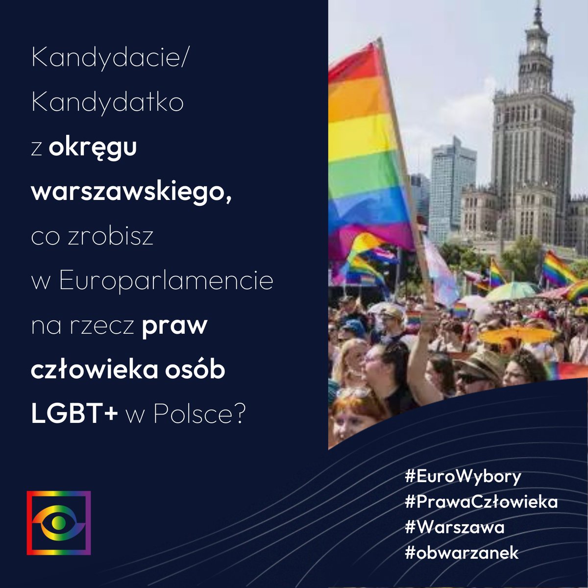 Equality_Watch's tweet photo. 🏳️‍🌈🇪🇺Wspólnie możemy się zbliżyć do #Polska równych praw- również poprzez pracę w #UE. 
Dzisiaj pytamy Kandydatów i Kandydatki do #PE z #Warszawa i okręgu warszawskiego, jak będą wspierać prawa człowieka osób #LGBT?

@MKierwinski
@hannagw
@michalkobosko 
@MMGosiewska
@TABochenski https://t.co/mmHwBDaF7p