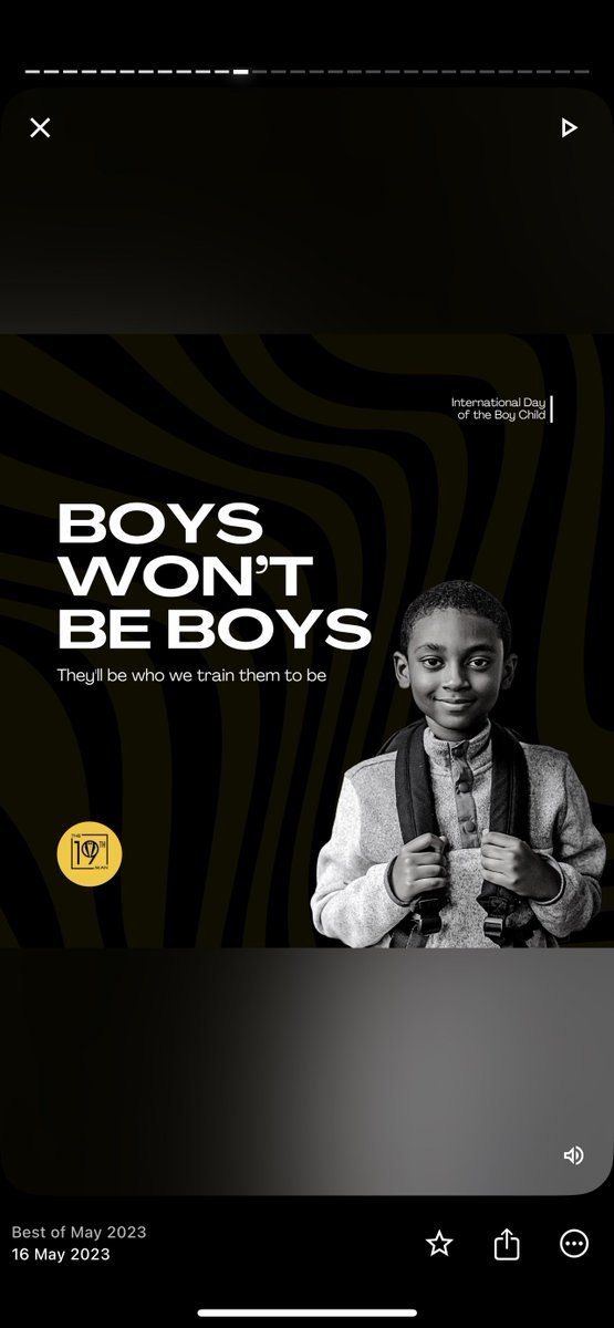 Happy International Day of the Boy Child. 

Boys won’t be boys; they’ll be what we train them to be.