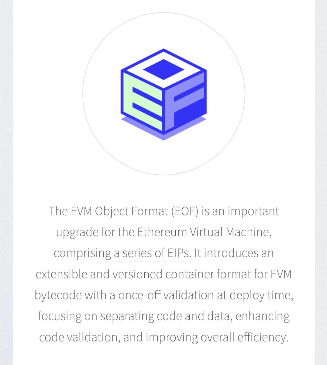 'The EVM is like JavaScript: not that good, but very sticky.' That's changing with EOF (EVM Object Format)--a set of EIPs that upgrade the EVM's control flow, validation, and execution semantics. EOF is possibly the biggest change to the EVM in recent years and promises an equal