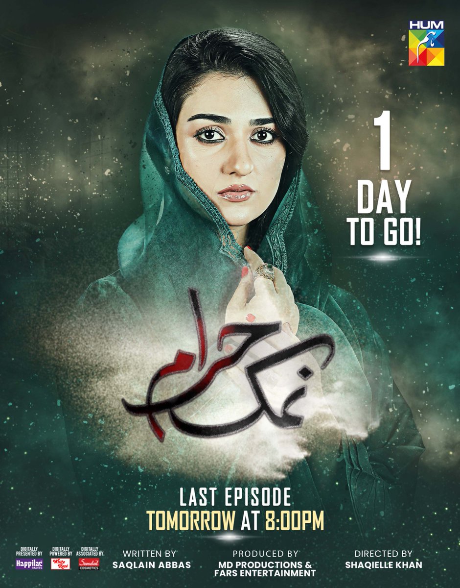 1 Day To Go! Watch The Last Episode Of #NamakHaram Tomorrow At 8:00 PM Only On #HUMTV! Digitally Presented By Happilac Paints #HappilacPaints Digitally Powered By White Rose #WhiteRoseHairRemover Digitally Associated By Sandal Cosmetics #SandalCosmetics #NamakHaram