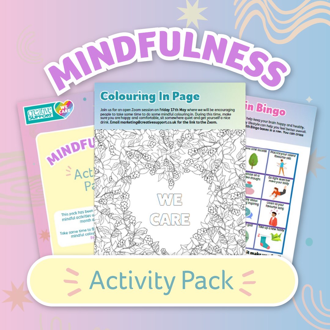 Creative Support (@crtvspprt) on Twitter photo This week marks Mental Health Awareness Week, and we’ve created a Mindfulness Activity Pack to help you get started: creativesupport.co.uk/what-is-mindfu…
We’ll also be hosting a mindfulness colouring session on Friday 17th May at 1pm. Email marketing@creativesupport.co.uk for the Zoom link! This week marks Mental Health Awareness Week, and we’ve created a Mindfulness Activity Pack to help you get started: creativesupport.co.uk/what-is-mindfu…
We’ll also be hosting a mindfulness colouring session on Friday 17th May at 1pm. Email marketing@creativesupport.co.uk for the Zoom link!