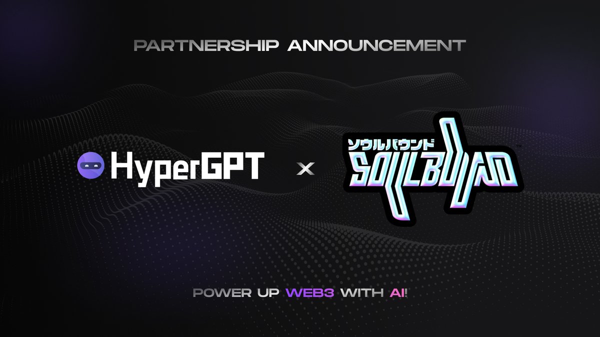 🔥 @Soulbound_GG x HyperGPT Partnership Announcement HyperGPT is excited to announce a partnership with Soulbound! 🤝 Soulbound is a cutting-edge gaming platform and social network that rewards players across the next generation of games. Stay tuned to us! 🤖 #HyperGPT