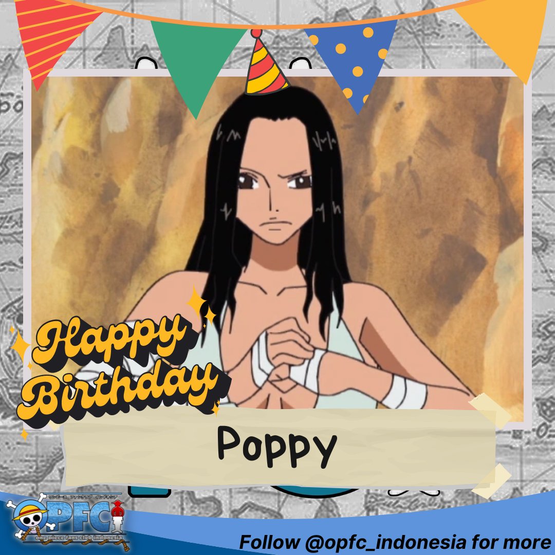 Happy Birthday!!

Karakter One Piece dengan tanggal lahir 17 Mei adalah
1. Mr. 13 dari Baroque Works
2. Hocker, pemilik Chouchou dari Orange Town
3. Poppy, salah satu petarung Amazon Lily

Apa ada yang barengan?

🥳🥳🥳

#onepiece
#onepiecebirthday