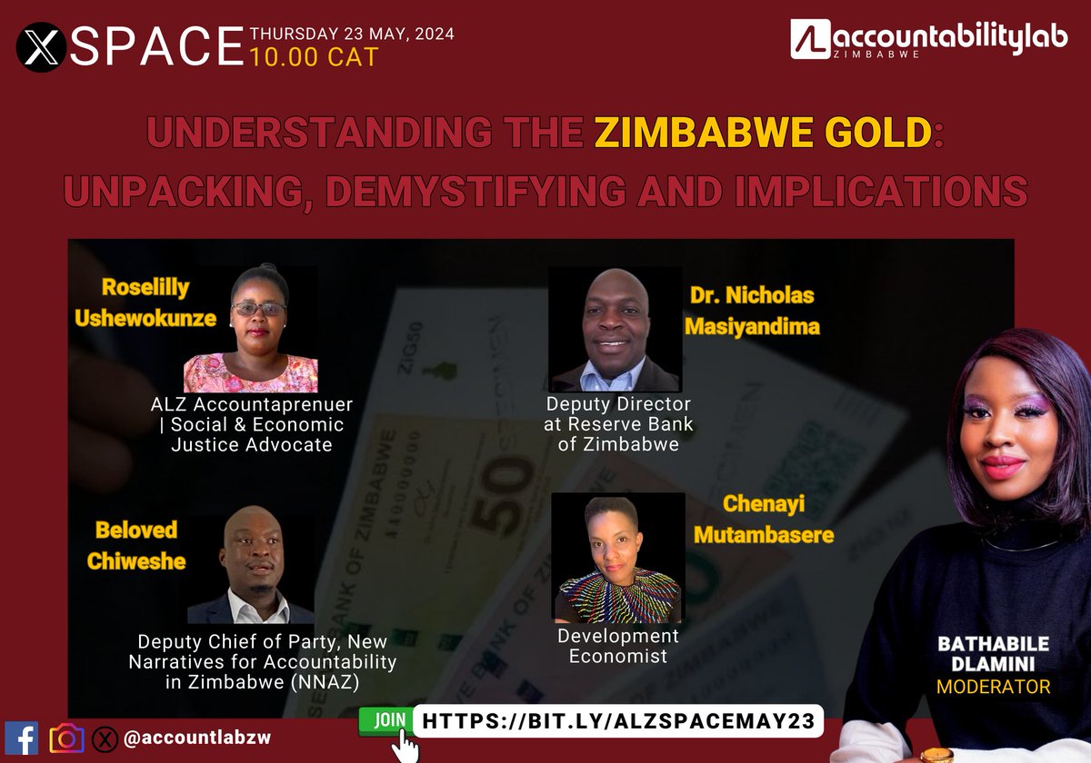 X-Space Alert 🔔 Join us on Thursday, May 23rd, 2024 at 10am CAT for another ALZ X-Space on an insightful discussion on the Zimbabwe Gold currency The @ReserveBankZIM's Deputy Director, Dr. N. Masiyandima, will unpack the country's monetary history and explain how the Zim Gold