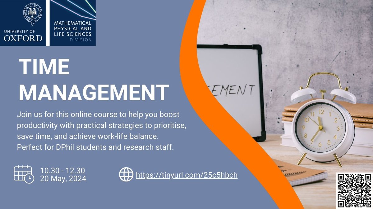 Time Management 🕰️ Learn about time-saving techniques, prioritise tasks, and strike the right balance between importance and urgency. Perfect for DPhil students and research staff. 📅 20 May (10:30 AM - 12:00 PM) Join us 👉 ow.ly/p3Fz50RI05h