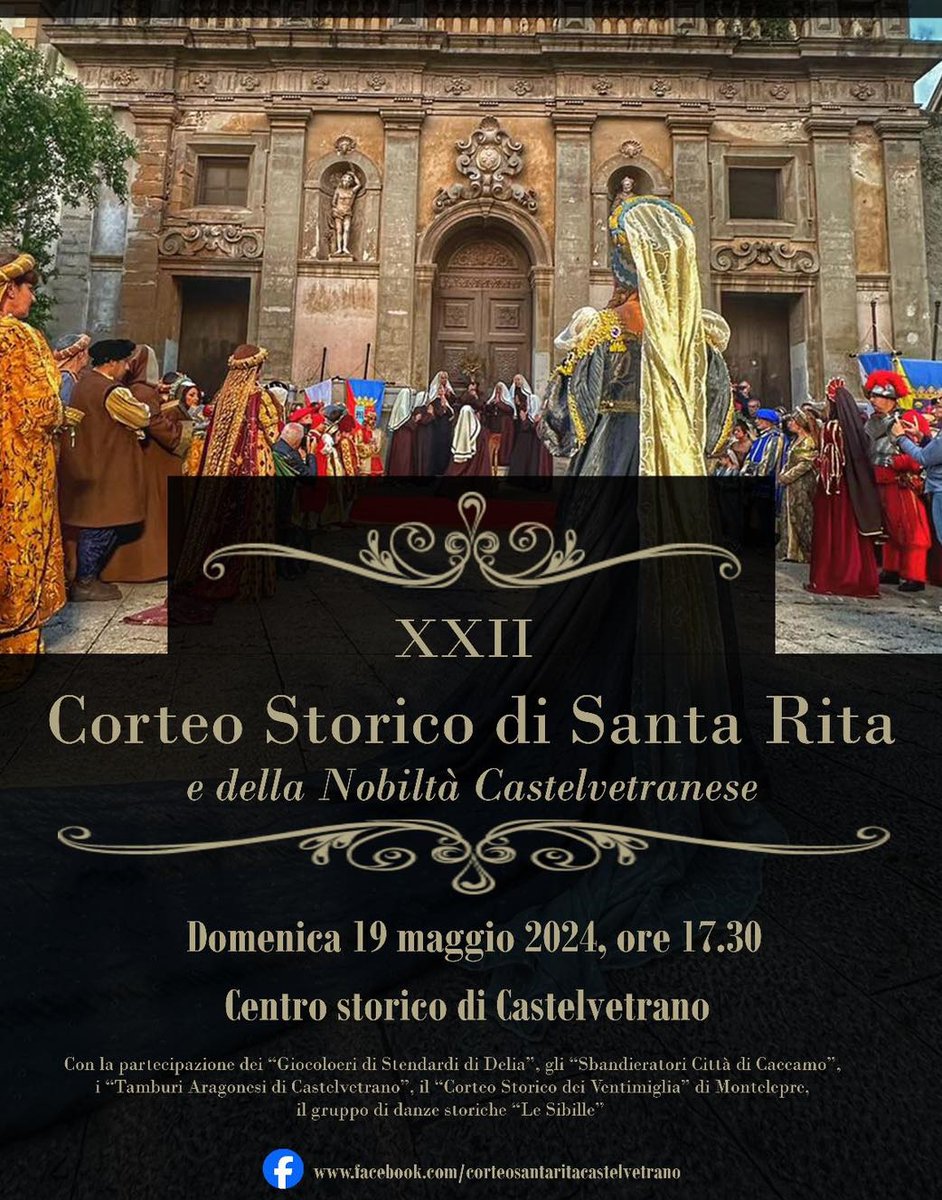 XXII edizione del Corteo Storico di Santa Rita e della Nobiltà castelvetranese 19 maggio 2024 #Castelvetrano 339 861 6635 email: corteostoricosantarita@gmail.com #eventisicilia24 #visitsicilyinfo facebook.com/corteosantarit…