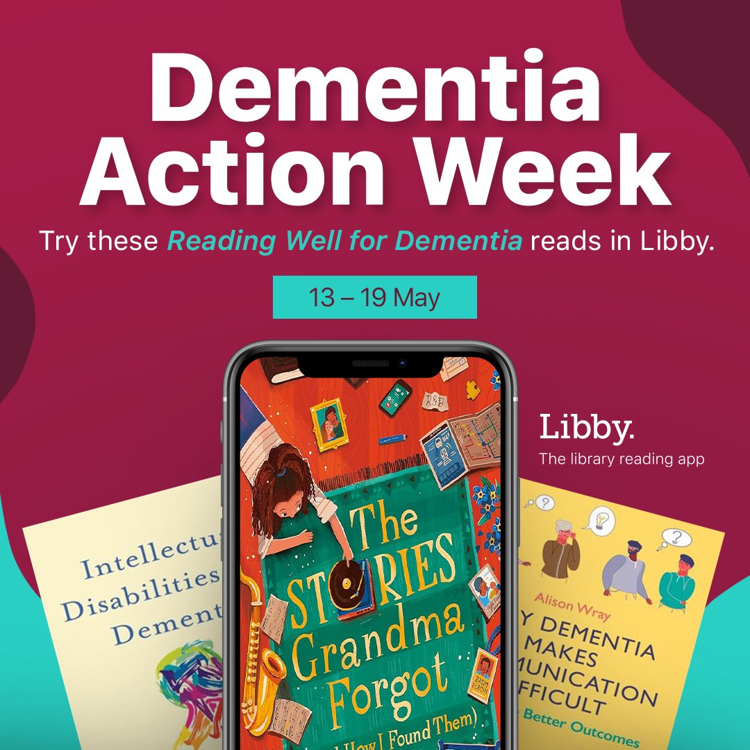 Did you know it's Dementia Action Week? We have books available in our libraries, or, you can access e-Library content for free via Libby. Just look for 'Reading Well for Dementia' on our Libby app homepage. #dementiaactionweek