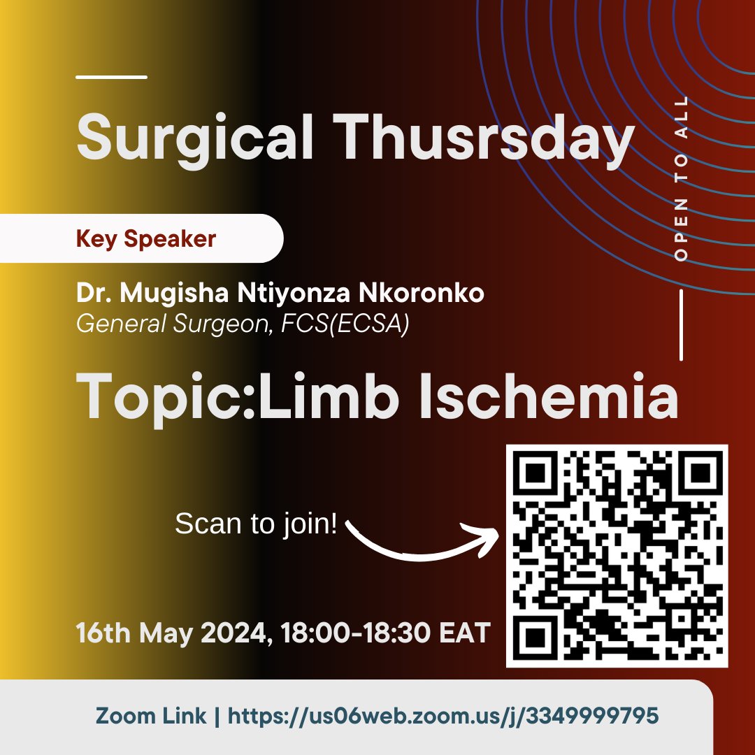 Health workers & students! Join us this Today for a dynamic 90-min session organized by @NetcareT on Limb Ischemia from 1800-1930 EAT. Dr. Mugisha Nkoronko, General Surgeon, FCS(ECSA), will lead the discussion. Open to medical students & professionals. rb.gy/mikpd2