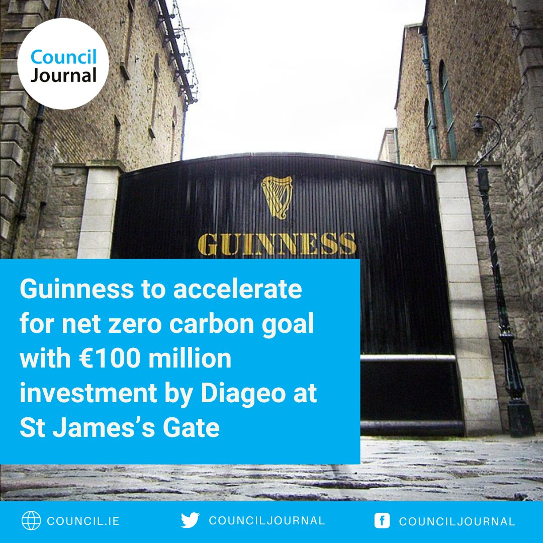 Guinness to accelerate for net zero carbon goal with €100 million investment by Diageo at St James’s Gate Read more: council.ie/guinness-to-ac… #Guinness #Diageo #carbonemissions #netzerocarbon @homeofguinness @DiageoIreland @SimonHarrisTD @peterburkefg