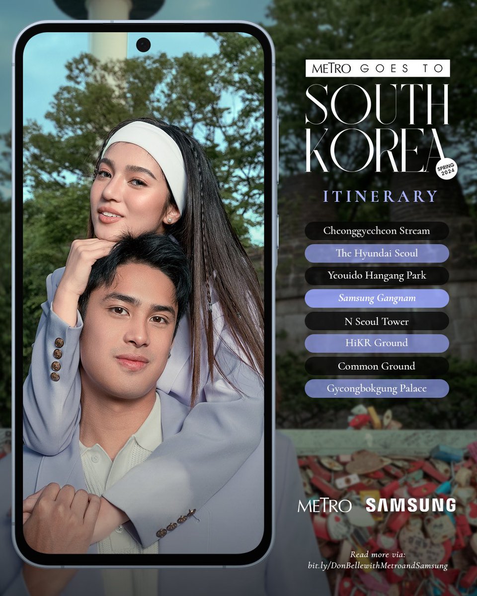 Recreate @bellemariano02 and @donnypangilinan awesome adventure in #Seoul with Metro and Samsung.