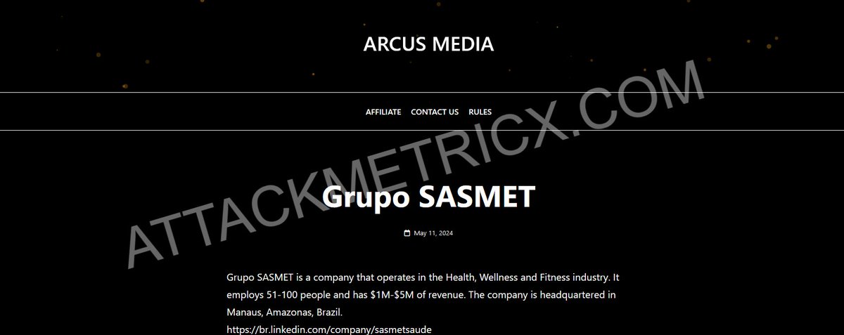 🚨 #Ransomware Alert: The group 'arcusmedia' has targeted sasmet.com.br.

The incident was discovered on May 15, 2024.

Data publication deadline set by 'arcusmedia' Deadline May 11, 2024.

#arcusmedia #attackmetricx #cymetricx #darkweb #threatintel #darkmetricx