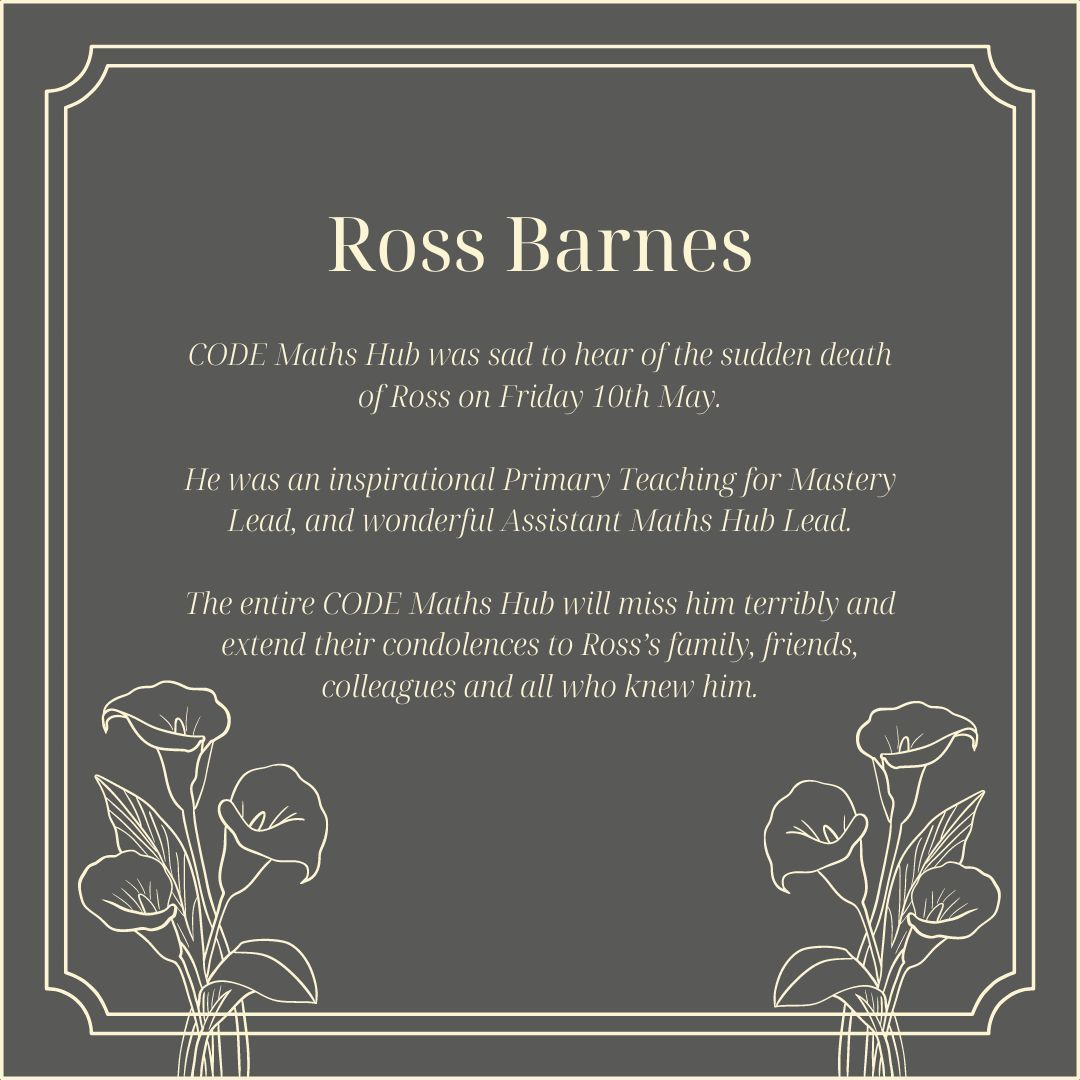 We had some sad news this week as a Maths Hub. If you would like to leave any memories or anecdotes of your time with Ross, please pop over to our website codemathshub.org.uk/book-of-rememb… where we have set up a Book of Remembrance.