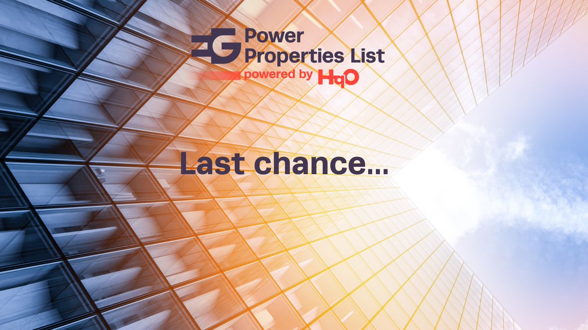Last chance to get ranked on the EG Power Properties List. Deadline: Friday 17 May. Enter today: bit.ly/43oiWO6 #EGPowerproperties <a href="/HqOapp/">HqO</a>