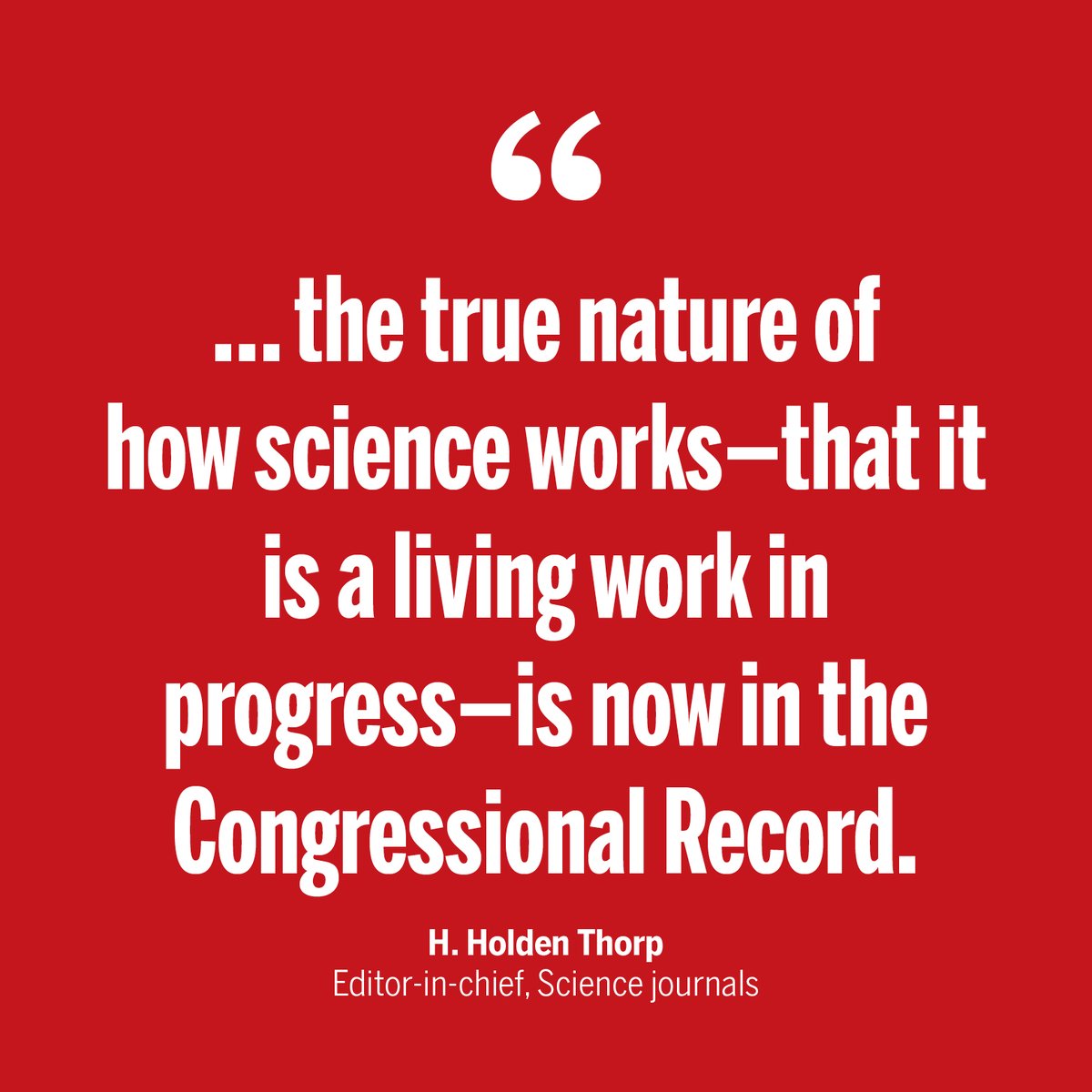 '… the true nature of how science works … is now in the Congressional Record.' 

In a new #ScienceEditorial, Editor-in-Chief H. Holden Thorp recounts his recent congressional testimony before the Select Subcommittee on the Coronavirus Pandemic. scim.ag/6Yr