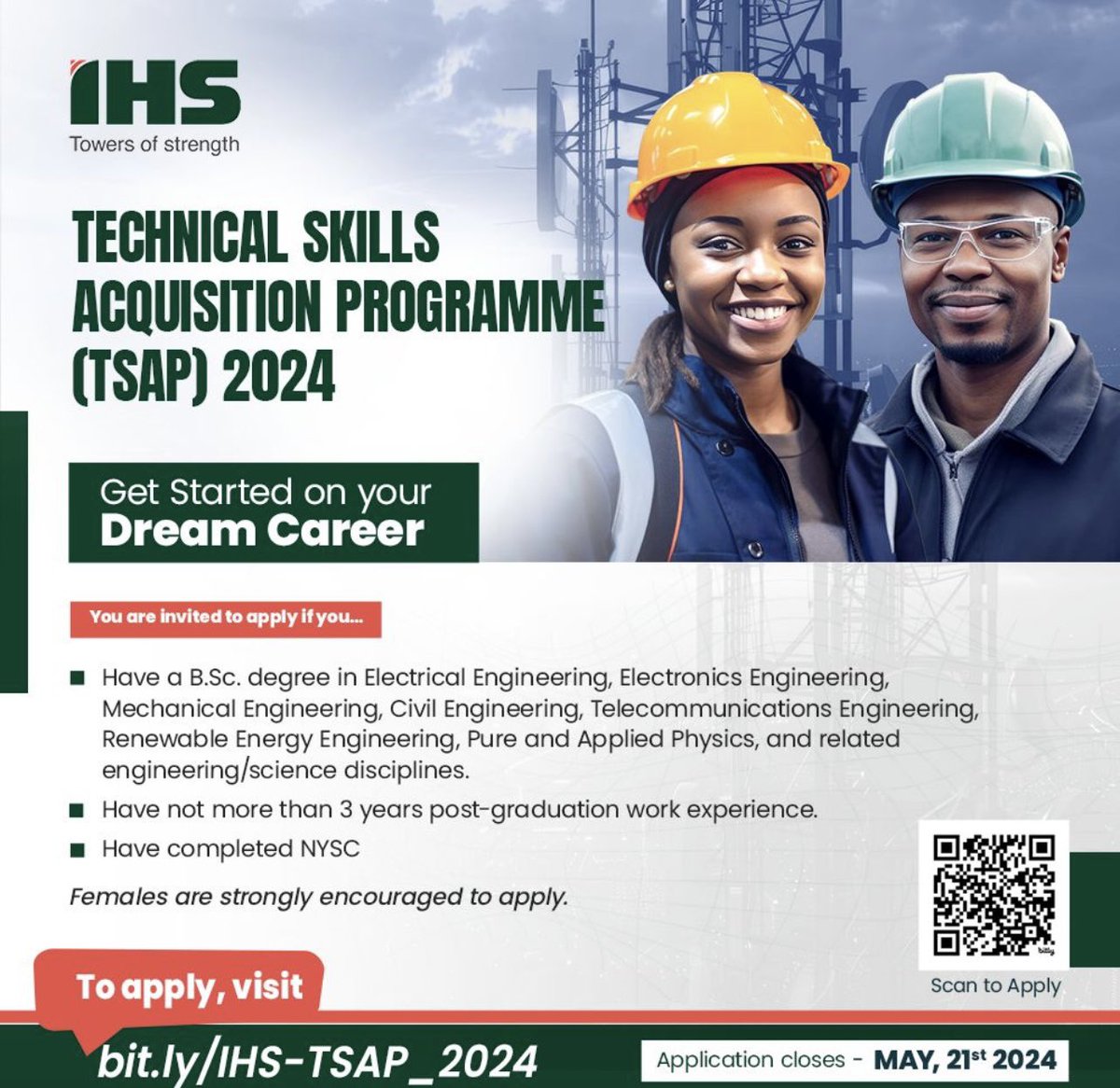 IHS TECHNICAL SKILLS ACQUISITION PROGRAMME (TSAP) 2024. Take advantage of the opportunity to make an impact in the exciting telecommunications and infrastructure industry. You should apply if you: - have a university degree with maximum of 3 years from graduation in: