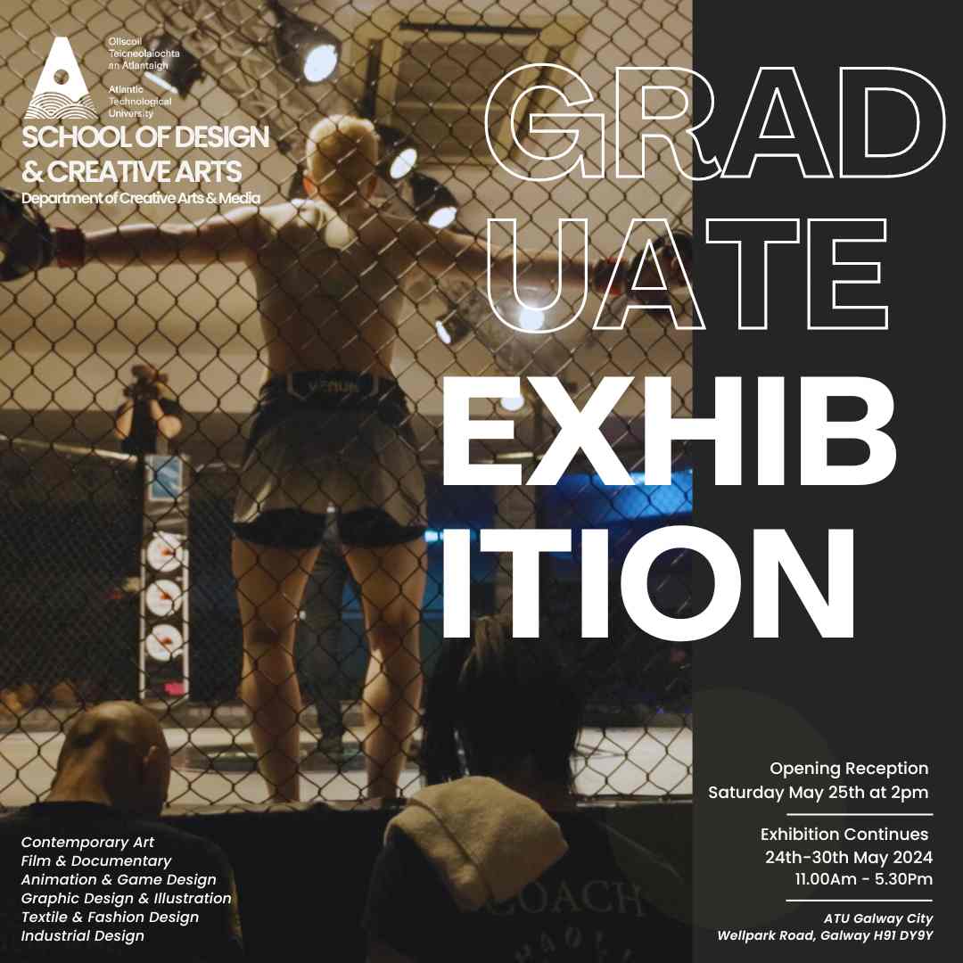 ATU Galway City, School of Design & Creative Arts (@atu_galway_sdca) on Twitter photo The Graduate Exhibition at the School of Design & Creative Arts will be open to the public from the 24th - 30th May, 11am - 5:30pm.  The exhibition showcases work from students of the BA in Contemporary Art, BA in Design & BA in Film & Documentary programmes. The Graduate Exhibition at the School of Design & Creative Arts will be open to the public from the 24th - 30th May, 11am - 5:30pm.  The exhibition showcases work from students of the BA in Contemporary Art, BA in Design & BA in Film & Documentary programmes.