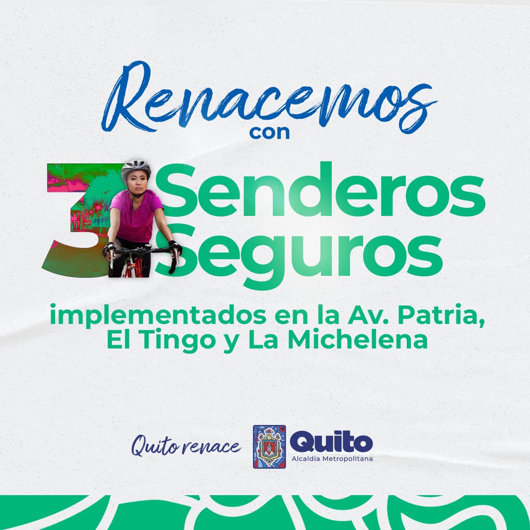 🫶👪 #365DíasContigo | Implementamos 3 Senderos Seguros en la av. Patria, El Tingo y La Michelena para que las y los quiteños caminen libres, independientes y sin miedo. #QuitoRenace