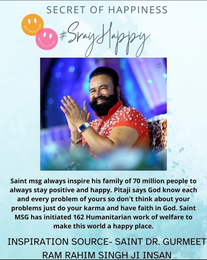 Saint MSG Insan says, 'Never consider yourself worthless.'
Work hard, become a Karmayogi & a GyanYogi. God will support you & you will definitely be filled with happiness inside & out.
#SecretOfHappiness #FirmFaith