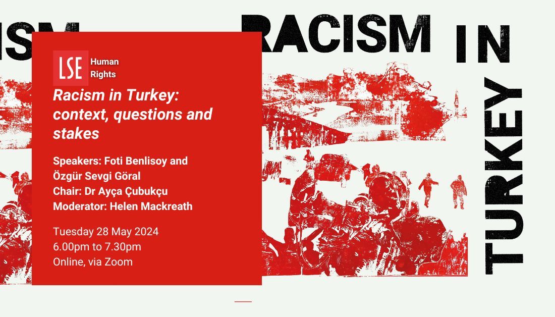 Join us as @fotibenlisoy & @SevgiGoralreflect on the predominant absence of #racism in political and theoretical framings of historical and ongoing forms of subordination in #Turkey. 📅 Tuesday 28 May, 6.00pm to 7.30pm 📍 Online, via Zoom More here ➡️ buff.ly/44IX6Wz