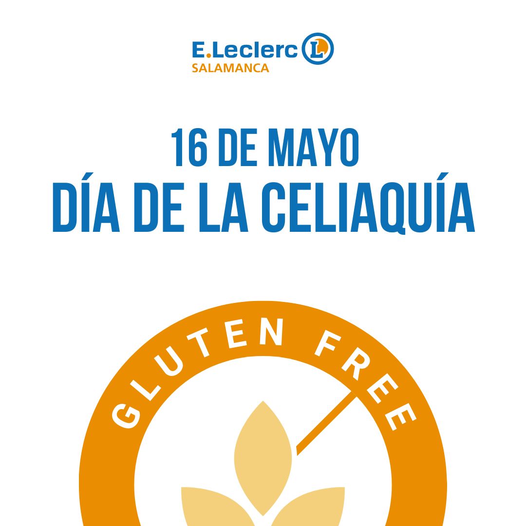 Hoy se celebra el Día Internacional del Celíaco y, como sabéis, en E.Leclerc Salamanca contamos con muchísimos productos sin gluten para todos los que padecen esta enfermedad. Estos son algunos de los alimentos👇🏻 🥚 Huevos 🌽 Cereales: arroz, maíz, quinoa, sarraceno