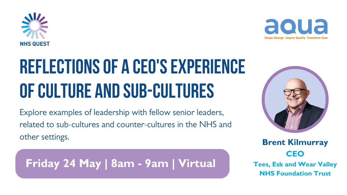 Aqua_NHS's tweet image. Hear from Brent Kilmurray, CEO at @TEWV, on culture in the NHS/other settings, and connect with other senior leaders.

This Breakfast Session from @NHSQuest is FREE for all NHS Provider Chief Executives and Exec Board Members.

📅Friday 24 May

Register ➡ eventbrite.co.uk/e/reflections-…