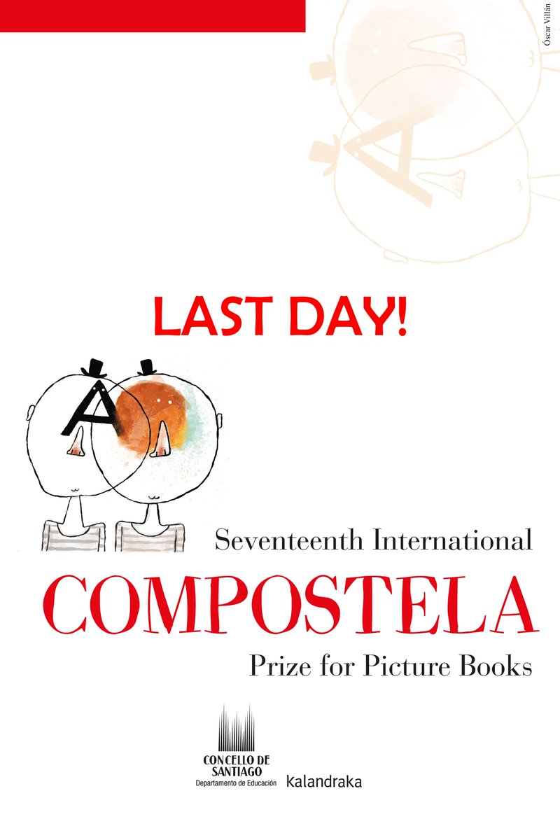 This is the #LastDay for sending works for the 17th #Compostela #Prize for #PictureBooks The jury will announce the winning work on last fortnight of June. Please, check @KalandrakaEdit and @PazodeRaxoi websites and our media Thanks for the participation ✒️portadas.kalandraka.com/premioComposte…