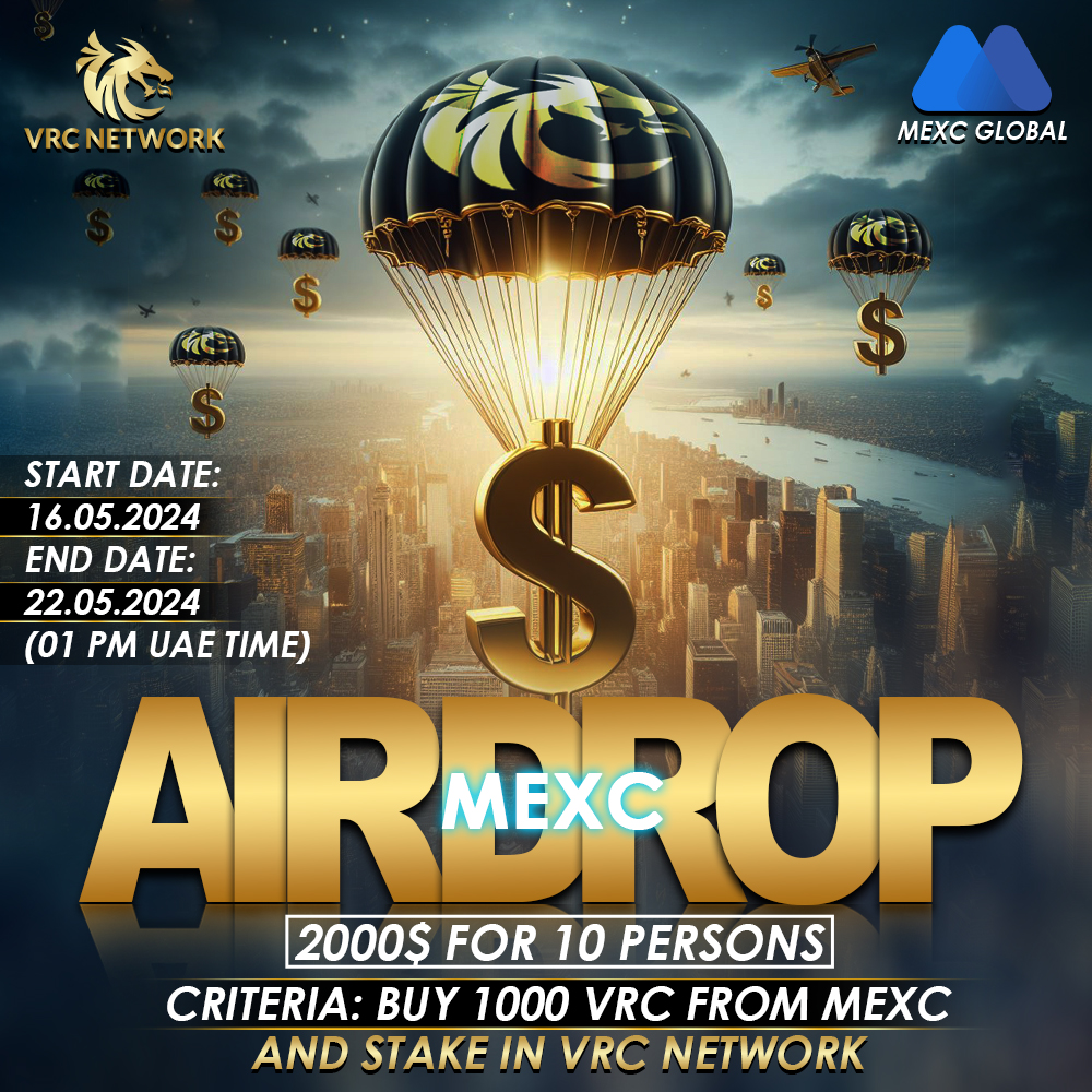 VRC is offering a $2000 USD airdrop exclusively on MEXC Global! Buy and stake VRC now for your chance to win big.

MEXC Global: 👉mexc.com/exchange/VRC_U…

Requirements:
*Buy 1000 VRC from Mexc Global and Stake in VRC Network
*2000$ for 10 persons
*Start date 16.05.2024
*End date