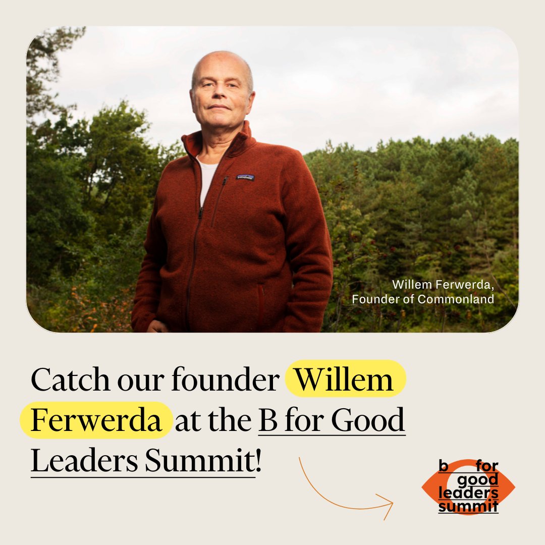 Don't miss the opportunity to meet and hear from our Founder, Willem Ferwerda, and others at the upcoming B for Good Leaders Summit next week in Amsterdam on 23 & 24 May 2024. Are you interested? You can apply for an invite now through this link: ow.ly/7qsn50RFKrS