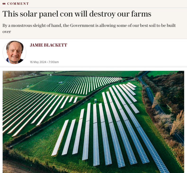 Another day, another solar farm rant in the Telegraph A proper full house of anti-solar farm talking points that fall over under the slightest bit of interrogation So let's have a go shall we...