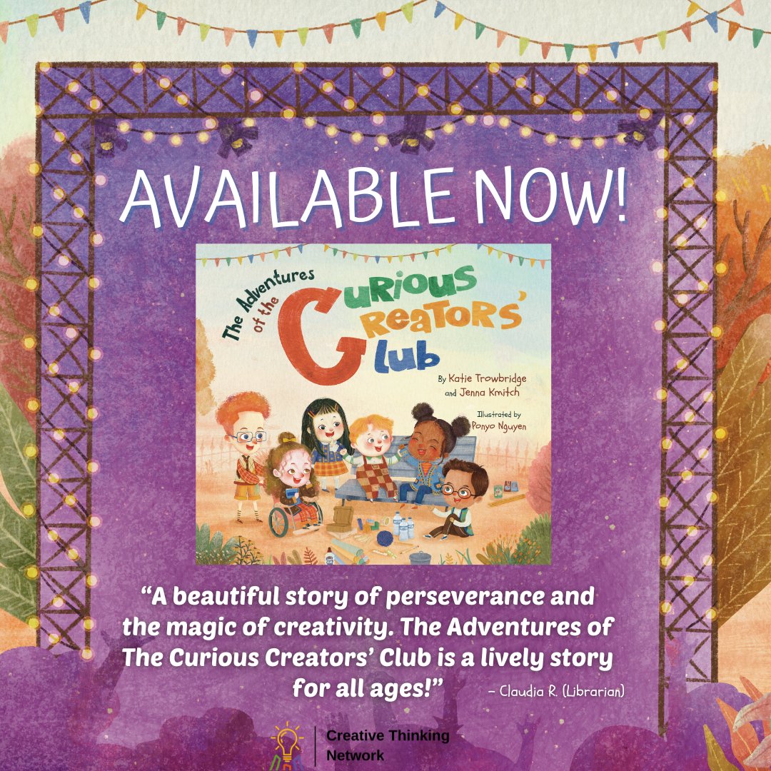 Introducing 'The Adventures of the Curious Creators' Club,' co-authored by the talented Katie Trowbridge and Jenna Kmitch—a true treasure trove of imagination, innovation, and the magic of teamwork. Available for purchase at curiosity2create.org/product-page/c… or wherever books are sold.
