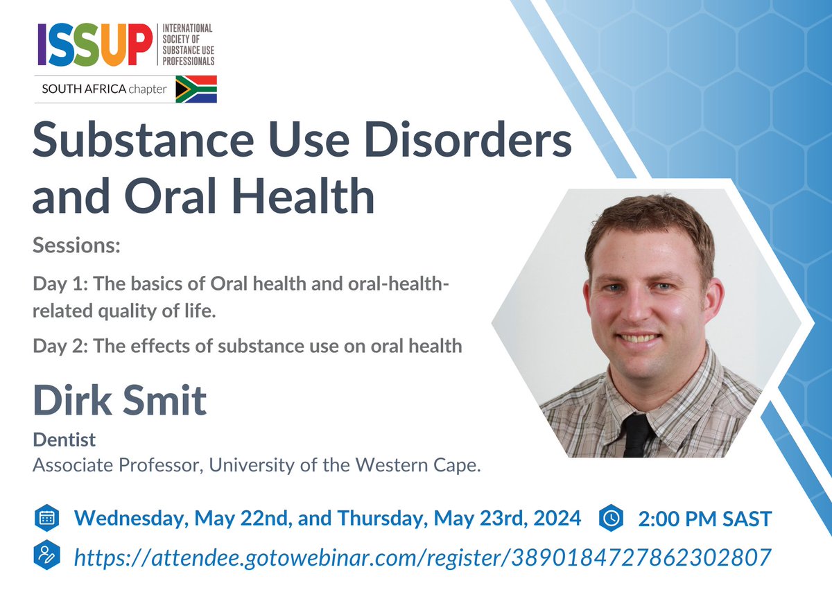 ISSUP South Africa cordially invites you to join its upcoming two part webinar series on Substance Use Disorders and Oral Health with Dirk Smit, Associate Professor, University of the Western Cape. 📅 22 May 2024 ⏰ 2 PM South Africa | 1 PM UK ➡️ ow.ly/fUyl50RFqA2