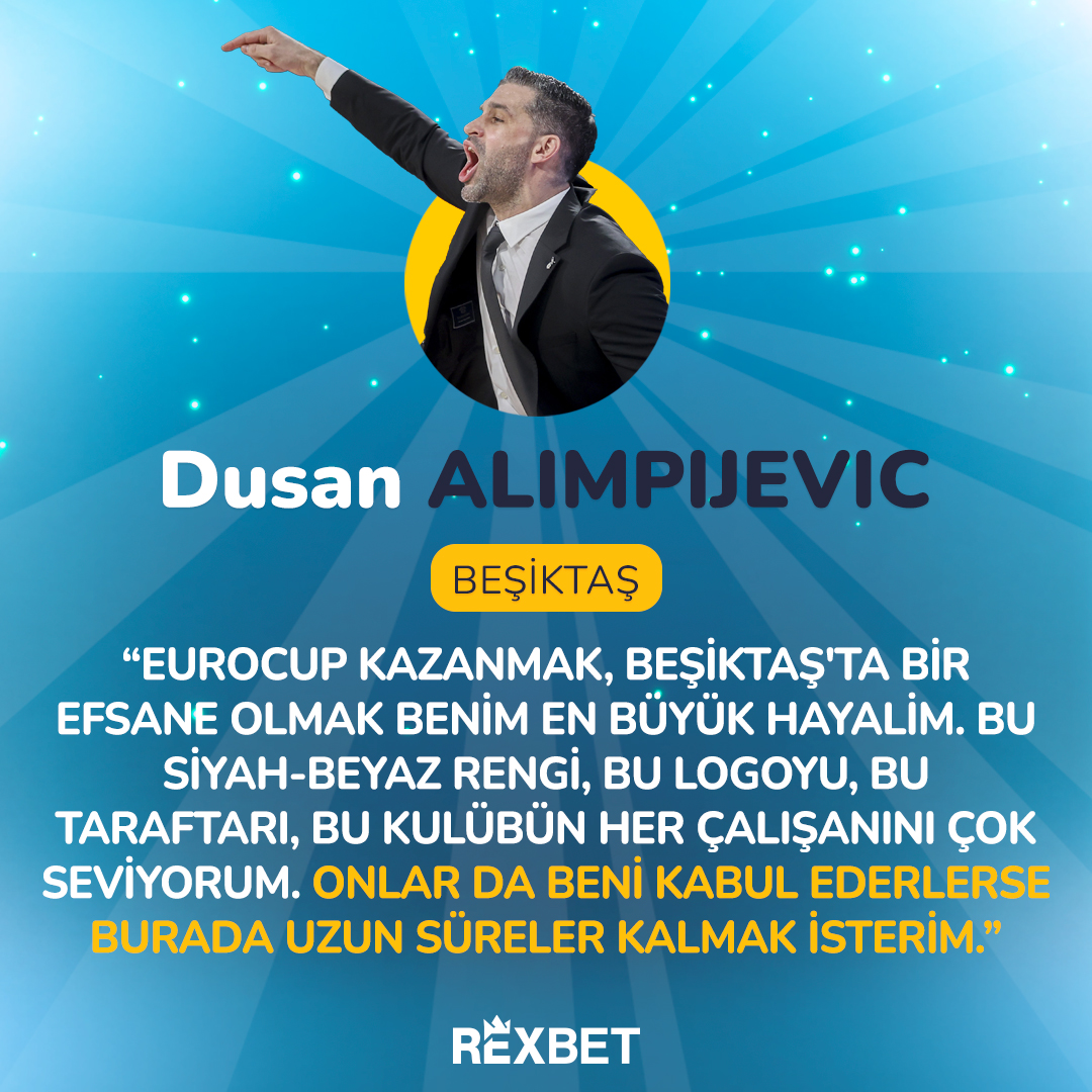 🗣 Dusan Alimpijevic: 'Eurocup kazanmak, Beşiktaş'ta bir efsane olmak benim en büyük hayalim. Bu siyah-beyaz rengi, bu logoyu, bu taraftarı, bu kulübün her çalışanını çok seviyorum.' Rexbet Giriş: bit.ly/444ZExH
