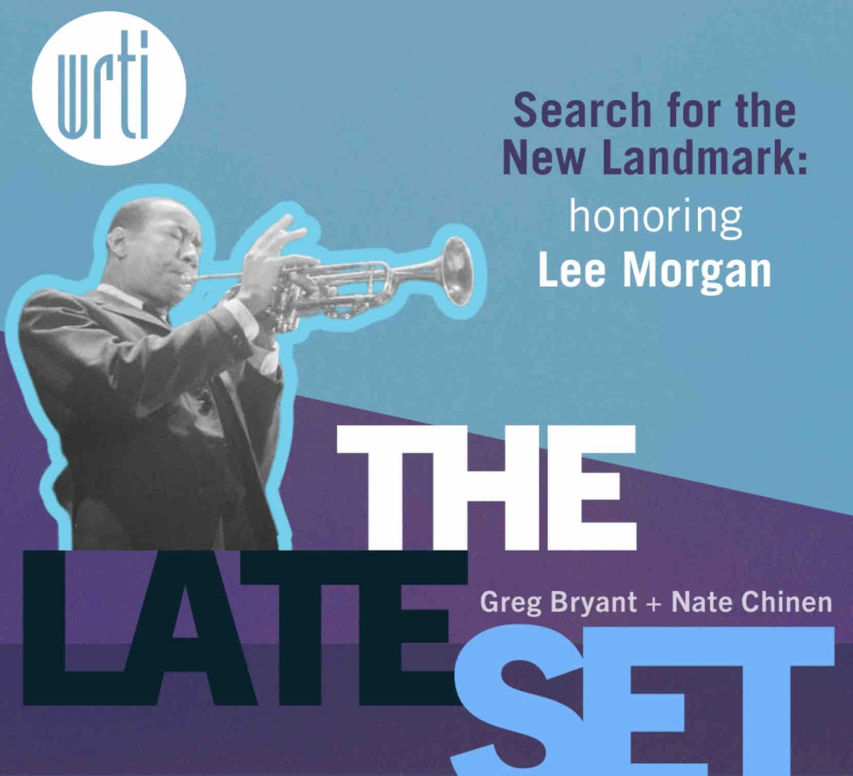 The Late Set: Search for the New Landmark. Lee Morgan was many things: a brilliant trumpeter, a hard-bop messenger, a cultural hero, a cautionary tale. A proud product of Philly, and in recent days and weeks we’ve seen the city truly herald him as its own. wrti.org/podcast/late-s…