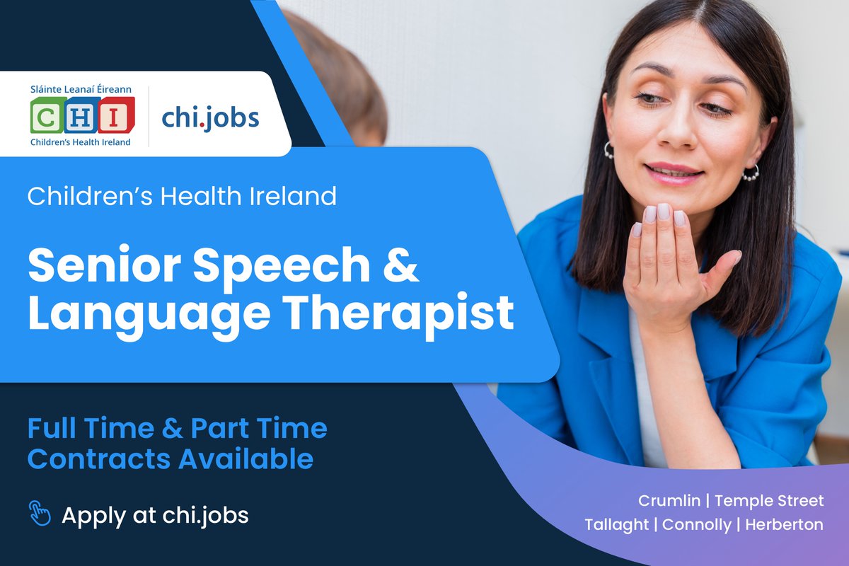 Be part of the team providing a comprehensive speech and language therapy service to patients and their families at CHI. Applications are invited for the role of Senior Speech & Language Therapist (Full Time & Part Time Contracts Available). Apply at: ow.ly/qypP50RIa1B