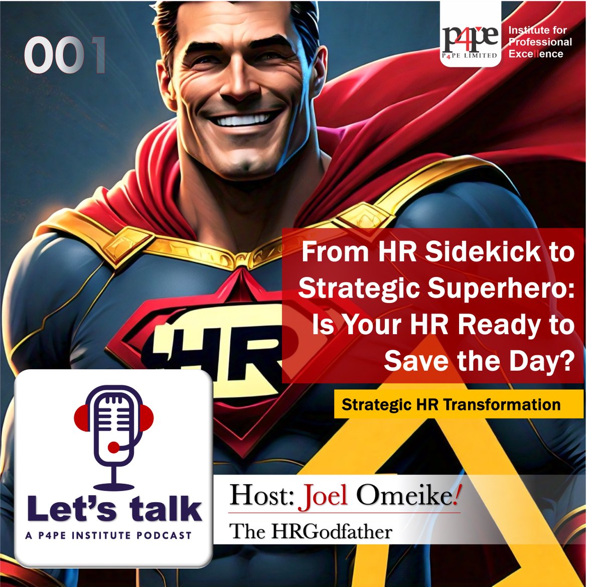 Let's Talk Podcast - Episode 001: From HR Sidekick to Strategic Superhero: Is Your HR Ready to Save the Day?#HRPodcast #HRTransformation #HRLeadership #StrategicHR #HRSuperhero #TalkPodcast #letstalk #highlight