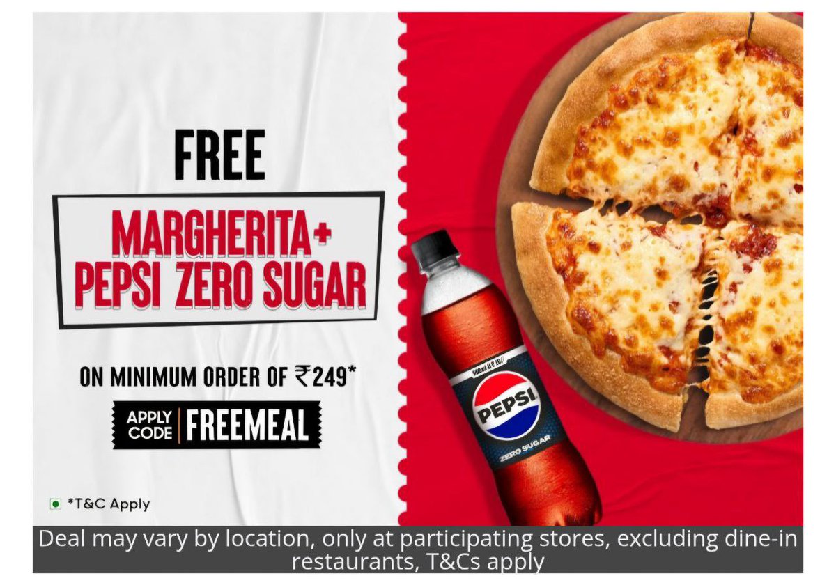 Pizza Hut : Get Free Margheritaa and Pepsi Pet Bottle On Orders Above ₹249

Apply Code : FREEMEAL /  FREEPIZZA

Location Specific