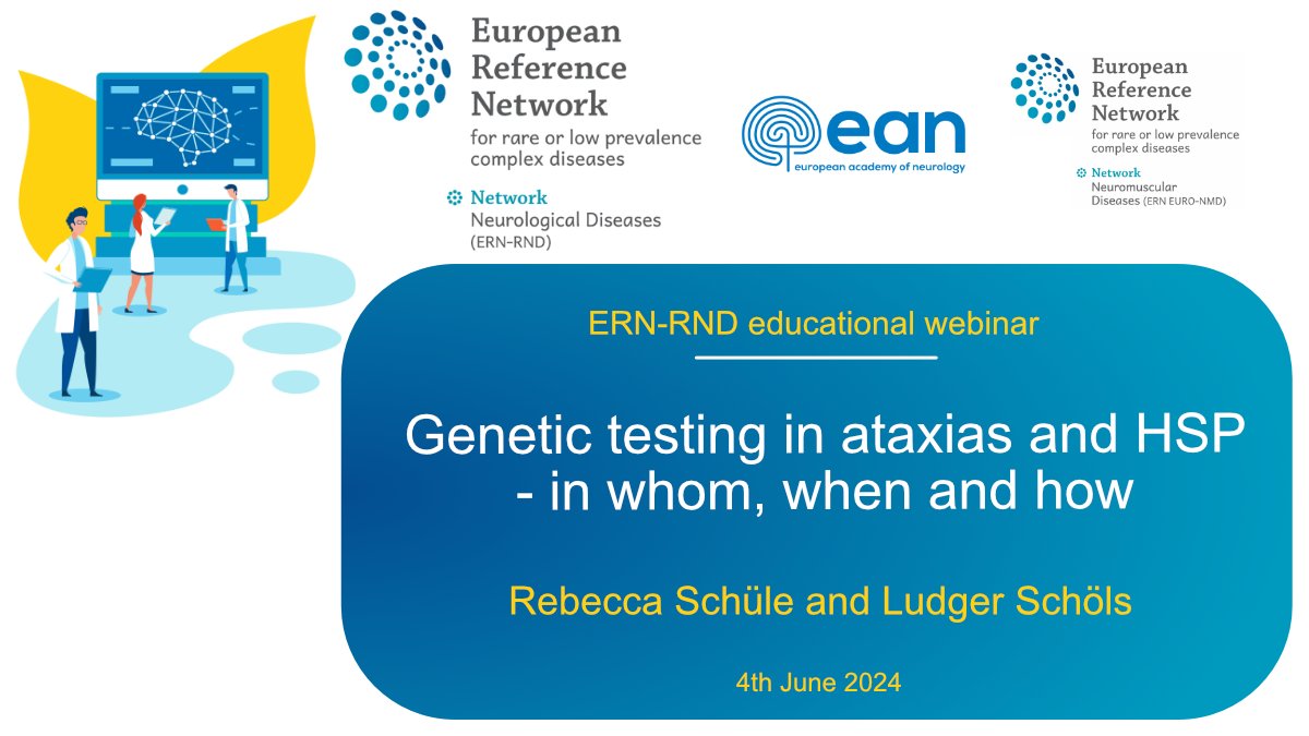 💻 Upcoming #ernRND joint webinar w/ @euro_nmd @EANeurology 📚 Genetic testing in ataxias and HSP - in whom, when and how 📅 4 June , 3 – 4 pm CET 🗣️ Rebecca Schüle & Ludger Schöls Sign up 👉t1p.de/u46yf