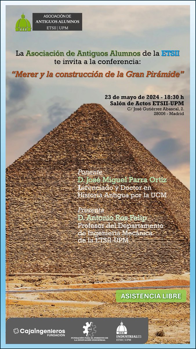 AlumniETSII's tweet image. La Asociación te invita a la conferencia: "Merer y la construcción de la Gran Pirámide" el próximo 23 de mayo, a las 18:30 h, en la ETSII. 
No te la pierdas, la asistencia es libre.
@bibliotecaetsii 
@DeleETSII_UPM